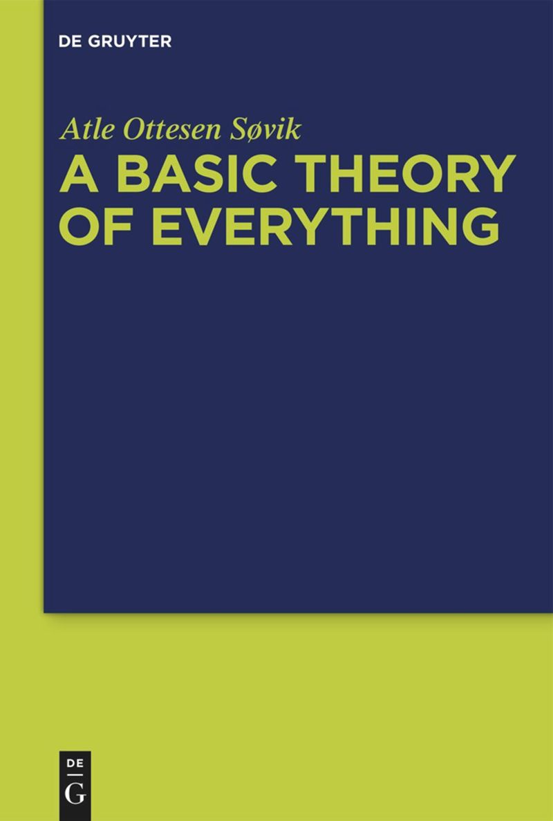 A Basic Theory of Everything